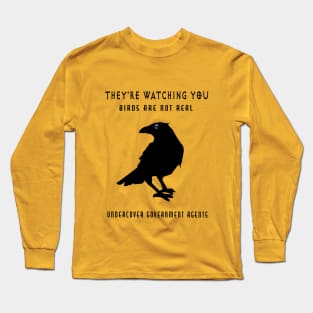 Birds Are Not Real Long Sleeve T-Shirt